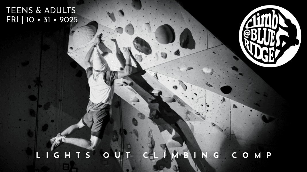 Promo graphic for Lights Out Climbing Comp | Teens & Adults